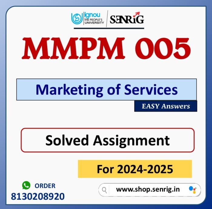 MMPM 005 Marketing of Services Solved Assignment for Session 2024-25 Download PDF