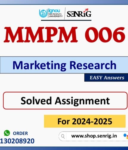 MMPM 006 Marketing Research Solved Assignment for Session 2024-25 Download PDF