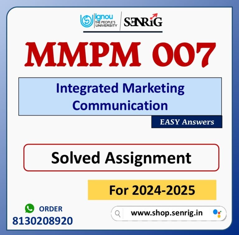 MMPM 007 Integrated Marketing Communication Solved Assignment for Session 2024-25 Download PDF