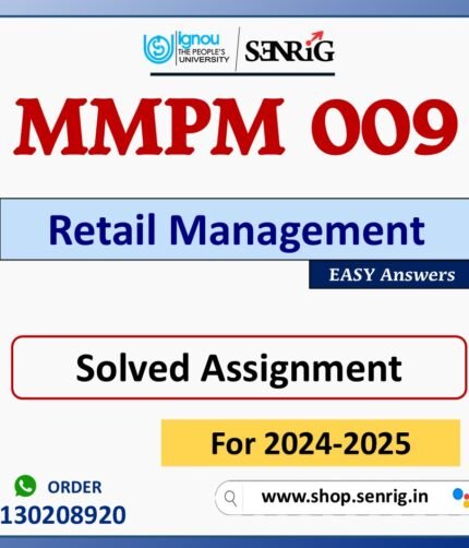 MMPM 009 Retail Management Solved Assignment for Session 2024-25 Download PDF