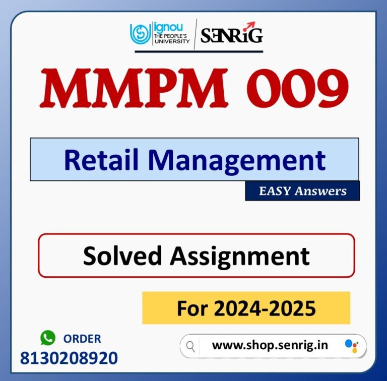 MMPM 009 Retail Management Solved Assignment for Session 2024-25 Download PDF