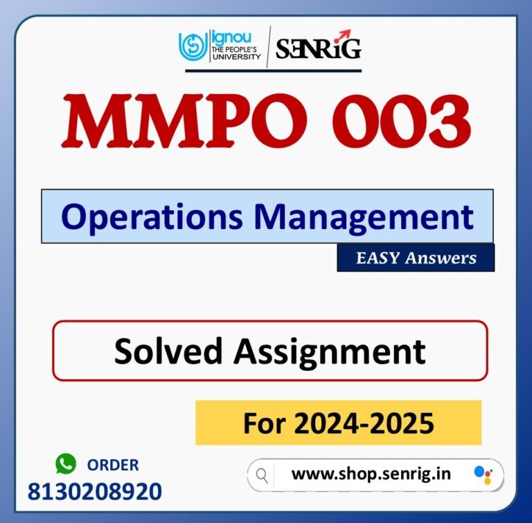 MMPO 003 Operations Management Solved Assignment for Session 2024-25 Download PDF