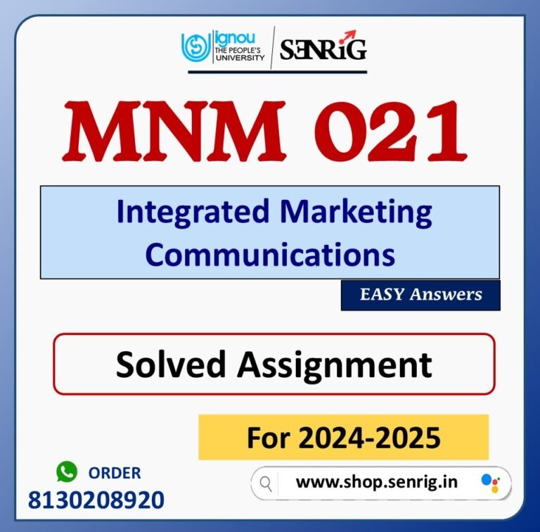 MNM 021 Integrated Marketing Communications Solved Assignment for Session 2024-25 Download PDF