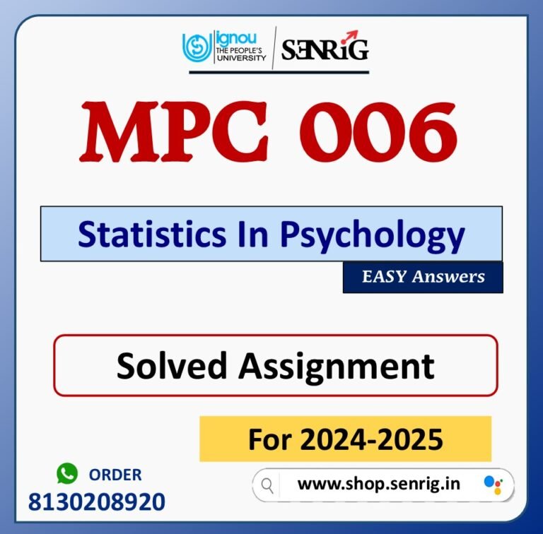 MPC 006 Statistics In Psychology Solved Assignment for Session 2024-25 Download PDF