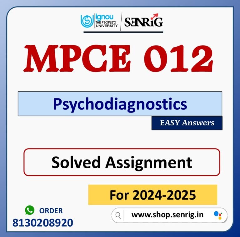 MPCE 012 Psychodiagnostics Solved Assignment for Session 2024-25 Download PDF