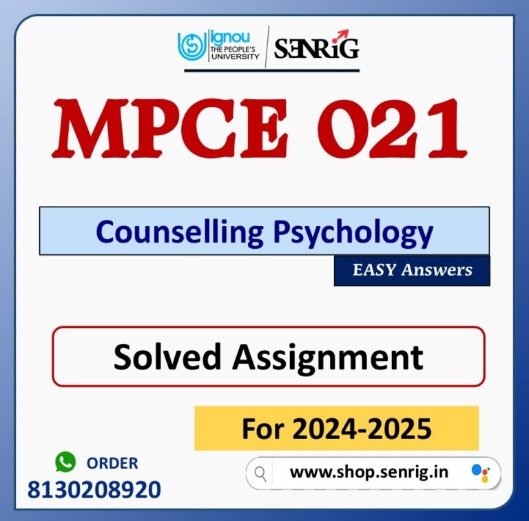 MPCE 021 Counselling Psychology Solved Assignment for Session 2024-25 Download PDF