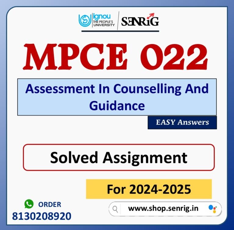 MPCE 022 Assessment In Counselling And Guidance Solved Assignment for Session 2024-25 Download PDF