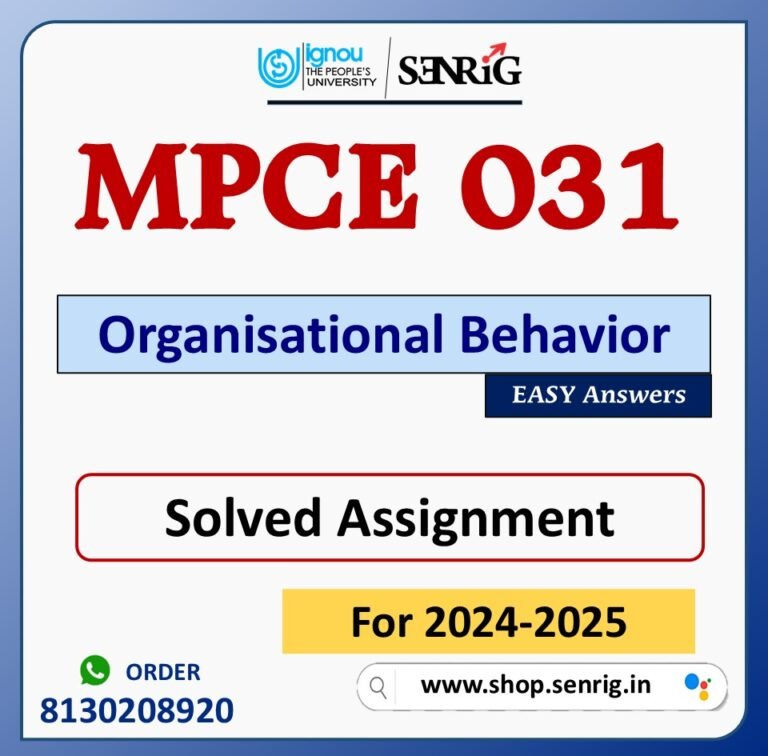 MPCE 031 Organisational Behavior Solved Assignment for Session 2024-25 Download PDF