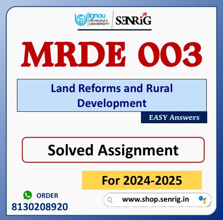 MRDE 003 Land Reforms and Rural Development Solved Assignment for Session 2024-25 Download PDF