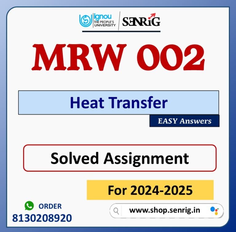 MRW 002 Heat Transfer Solved Assignment for Session 2024-25 Download PDF