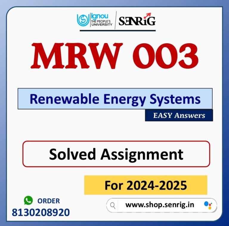 MRW 003 Renewable Energy Systems Solved Assignment for Session 2024-25 Download PDF