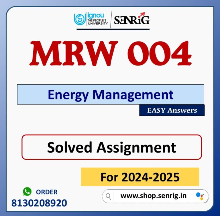 MRW 004 Energy Management Solved Assignment for Session 2024-25 Download PDF