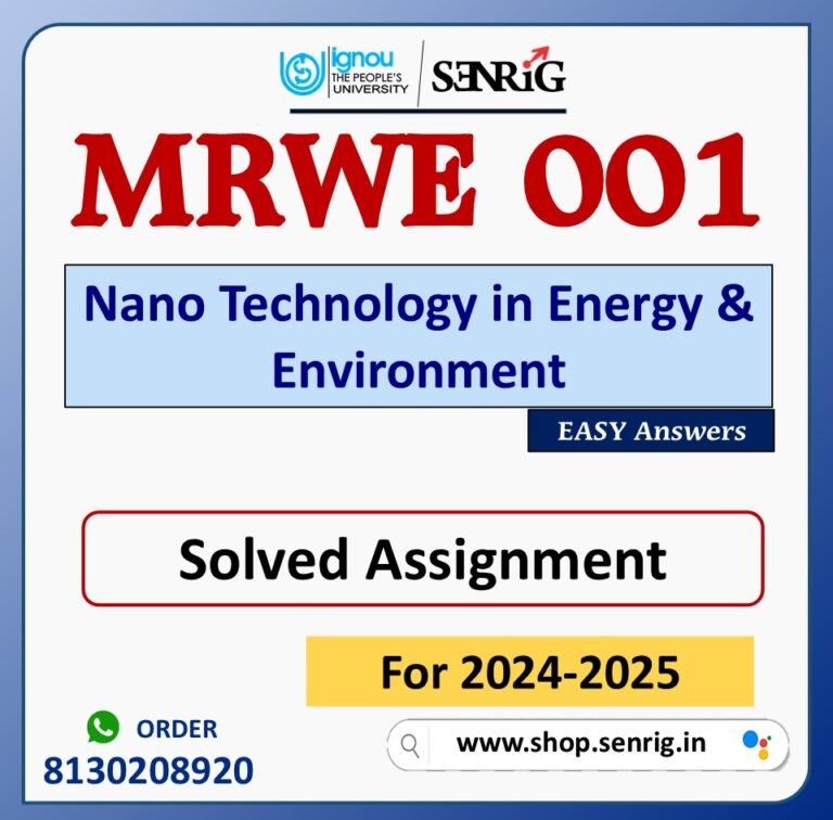 MRWE 001 Nano Technology in Energy & Environment Solved Assignment for Session 2024-25 Download PDF