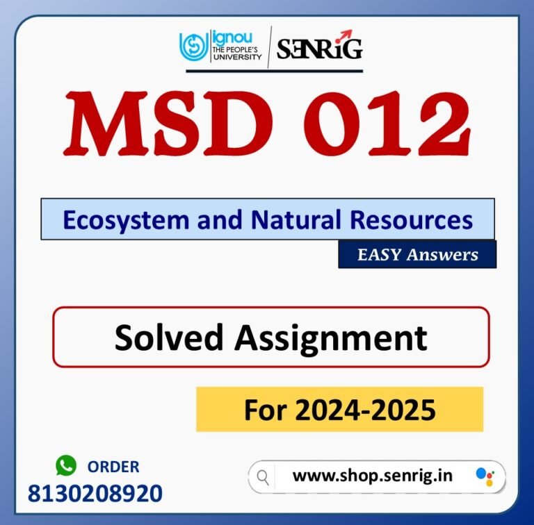 MSD 012 Ecosystem and Natural Resources Solved Assignment for Session 2024-25 Download PDF