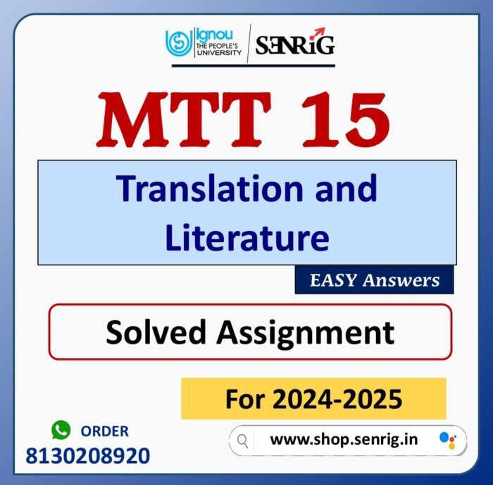 MTT 015 Translation and Literature Solved Assignment for Session 2024-25 Download PDF