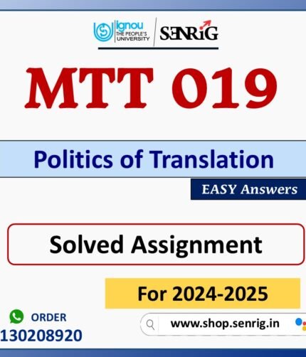 MTT 019 Politics of Translation Solved Assignment for Session 2024-25 Download PDF