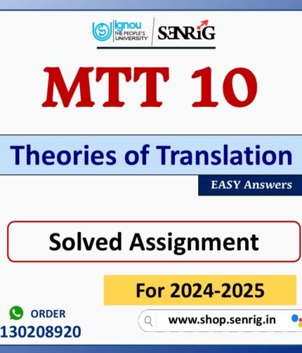 MTT 10 Theories of Translation Solved Assignment for Session 2024-25 Download PDF