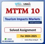 MTTM 10 Tourism Impacts Markets Solved Assignment for Session 2024-25 Download PDF