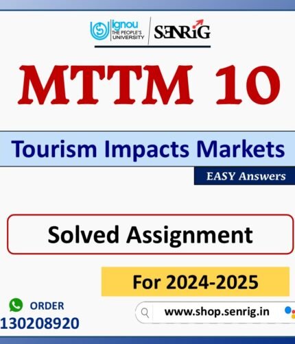 MTTM 10 Tourism Impacts Markets Solved Assignment for Session 2024-25 Download PDF