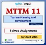 MTTM 11 Tourism Planning And Development Solved Assignment for Session 2024-25 Download PDF