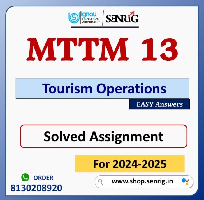 MTTM 13 Tourism Operations Solved Assignment for Session 2024-25 Download PDF