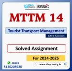 MTTM 14 Tourist Transport Management Solved Assignment for Session 2024-25 Download PDF