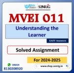 MVEI 011 Understanding the Learner Solved Assignment for Session 2024-25 Download PDF