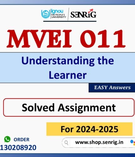 MVEI 011 Understanding the Learner Solved Assignment for Session 2024-25 Download PDF