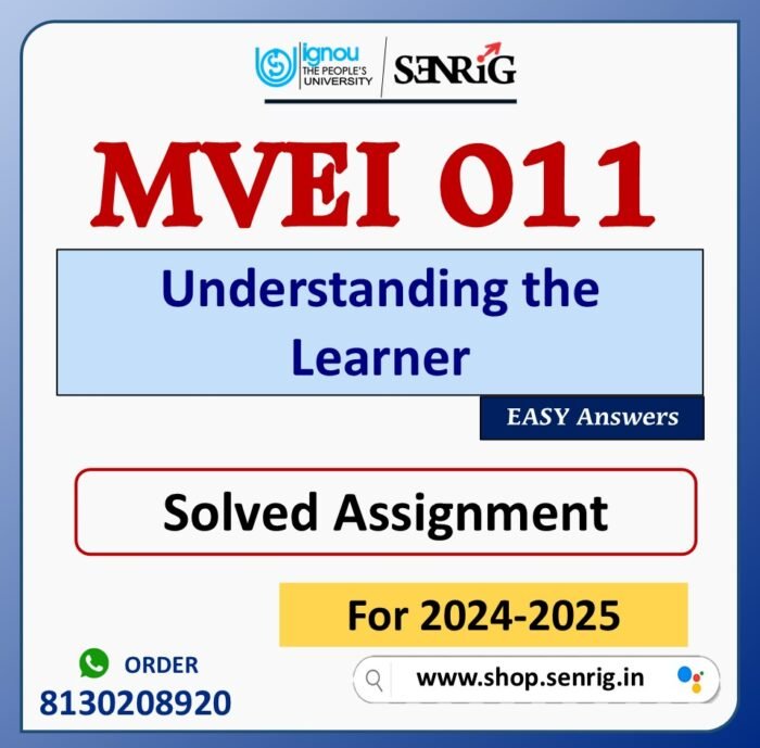 MVEI 011 Understanding the Learner Solved Assignment for Session 2024-25 Download PDF