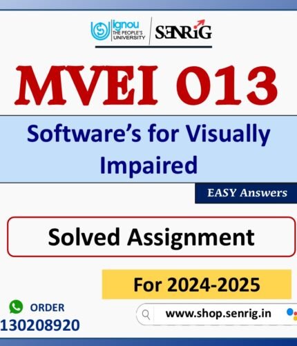 MVEI 013 Software’s for Visually Impaired Solved Assignment for Session 2024-25 Download PDF