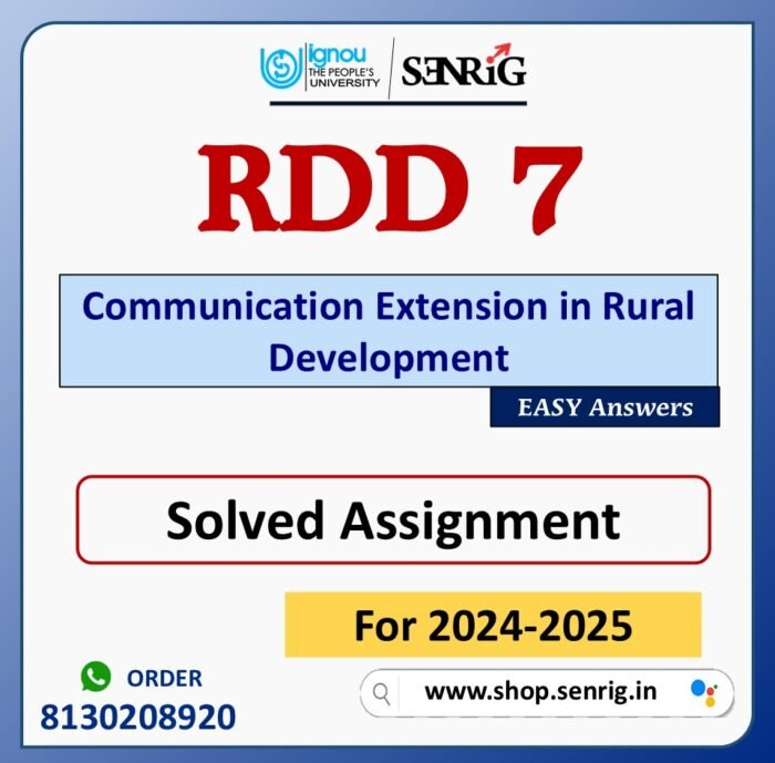 RDD 7 Communication Extension in Rural Development Solved Assignment for Session 2024-25 Download PDF