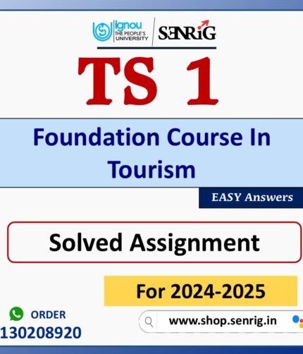 TS 1 Foundation Course In Tourism Solved Assignment for Session 2024-25 Download PDF