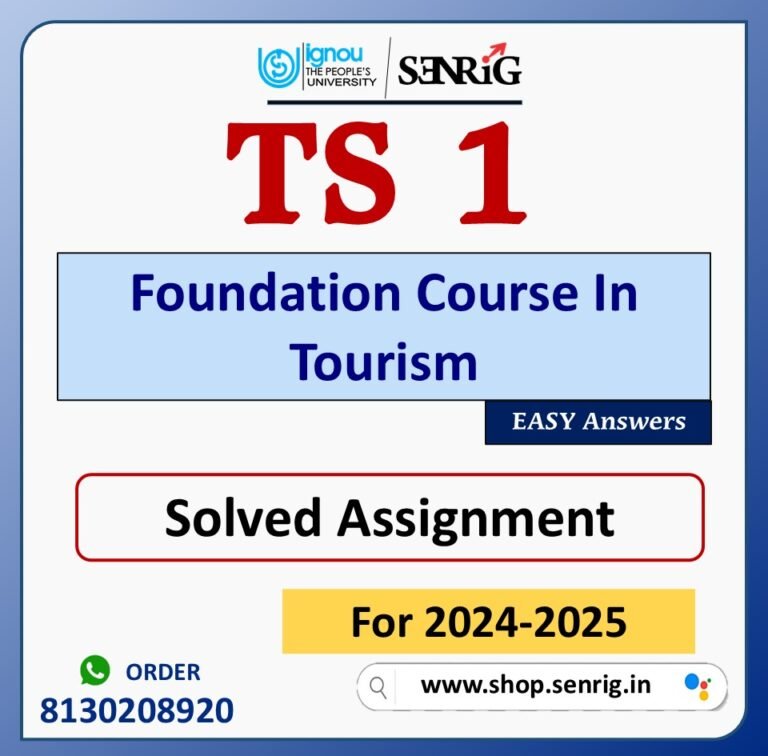 TS 1 Foundation Course In Tourism Solved Assignment for Session 2024-25 Download PDF