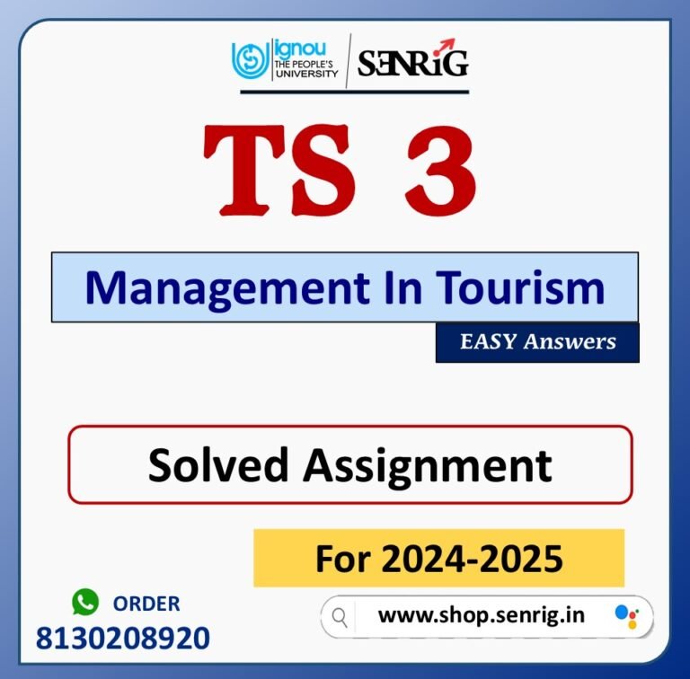 TS 3 Management In Tourism Solved Assignment for Session 2024-25 Download PDF