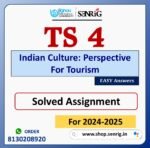 TS 4 Indian Culture: Perspective For Tourism Solved Assignment for Session 2024-25 Download PDF