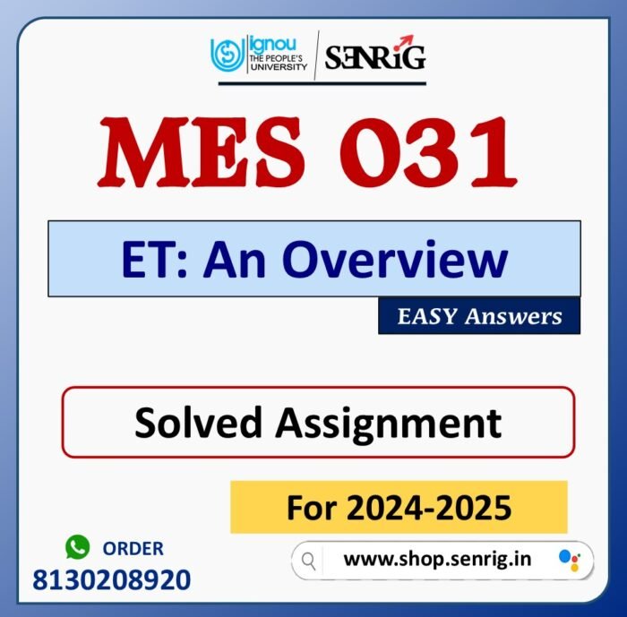 MES 031 ET: An Overview Solved Assignment for Session 2024-25 Download PDF