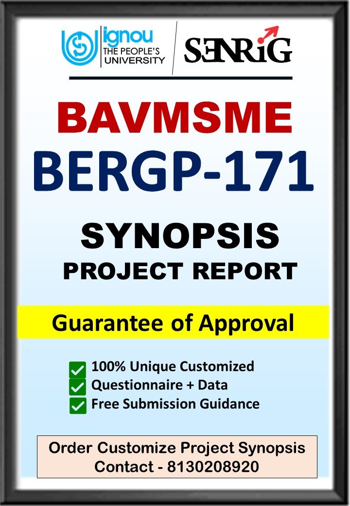 BUY IGNOU BAVMSME Project (BERGP-171) Synopsis/Proposal & Project (Ready to Submit)