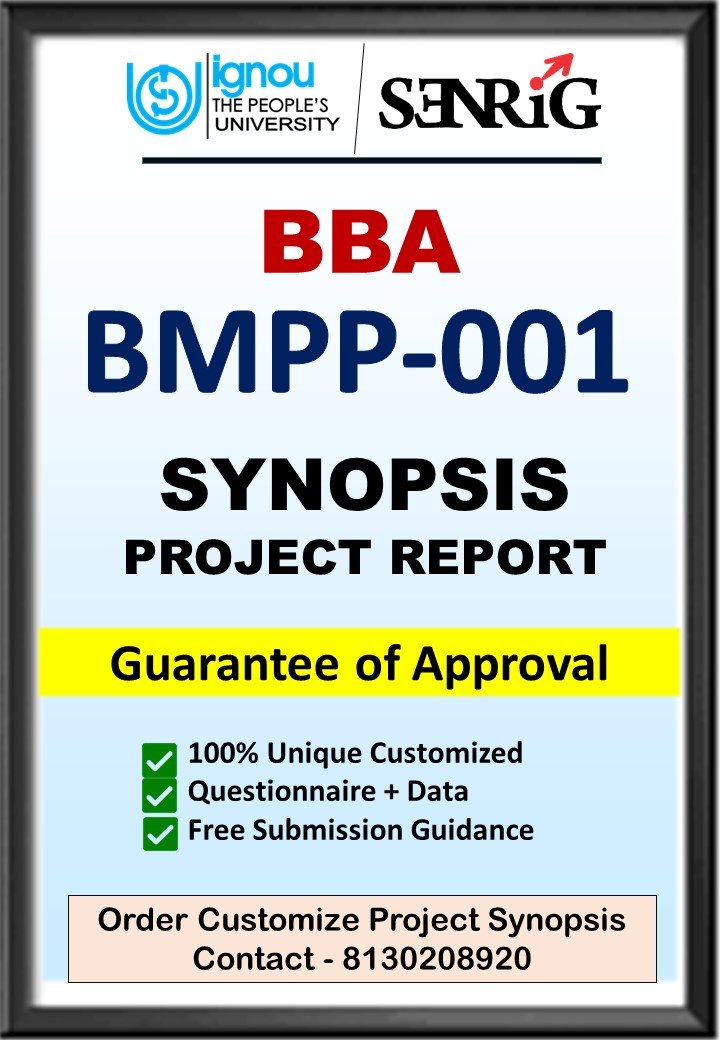 BUY IGNOU BBA Project (BMPP-001) Synopsis/Proposal & Project (Ready to Submit)