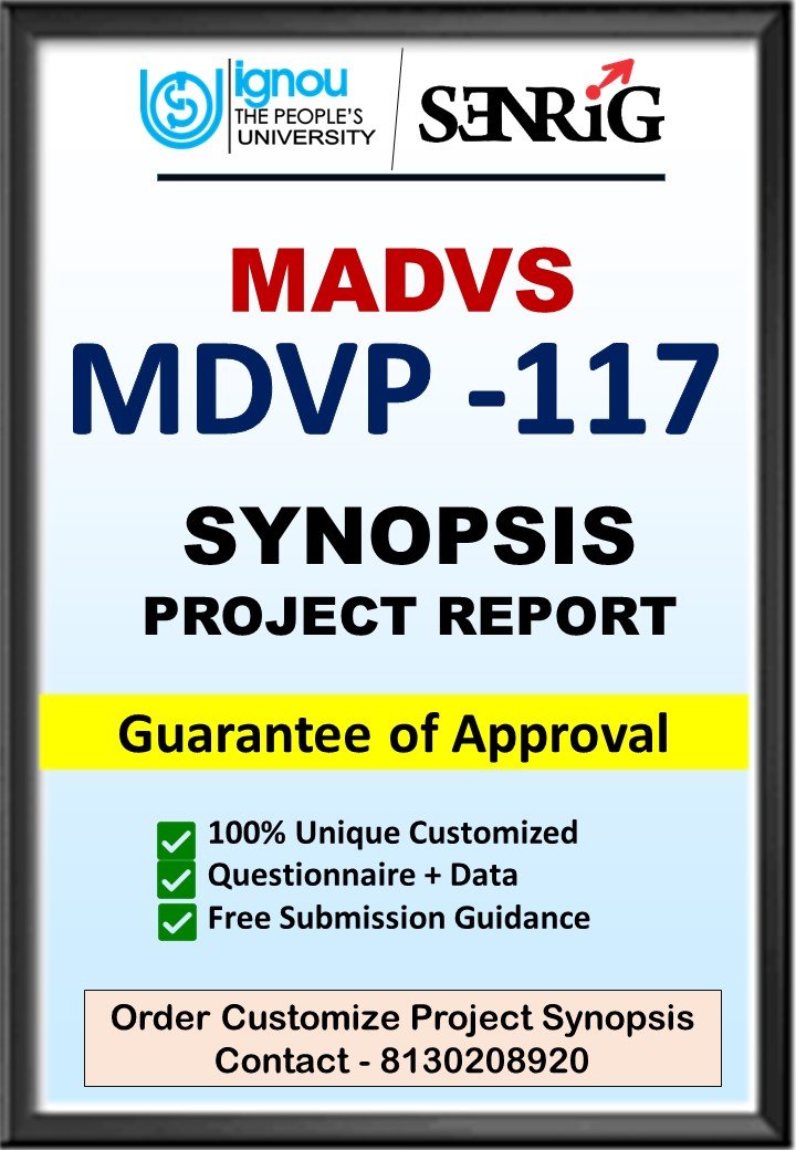 BUY IGNOU MADVS Project (MDVP -117) Synopsis/Proposal & Project (Ready to Submit)