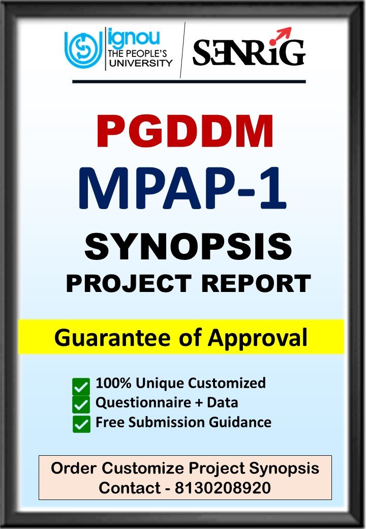 BUY IGNOU PGDDM Project (MPAP-1) Synopsis/Proposal & Project (Ready to Submit)