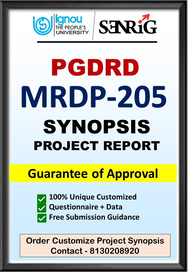 BUY IGNOU PGDRD Project (MRDP-205) Synopsis/Proposal & Project (Ready to Submit)