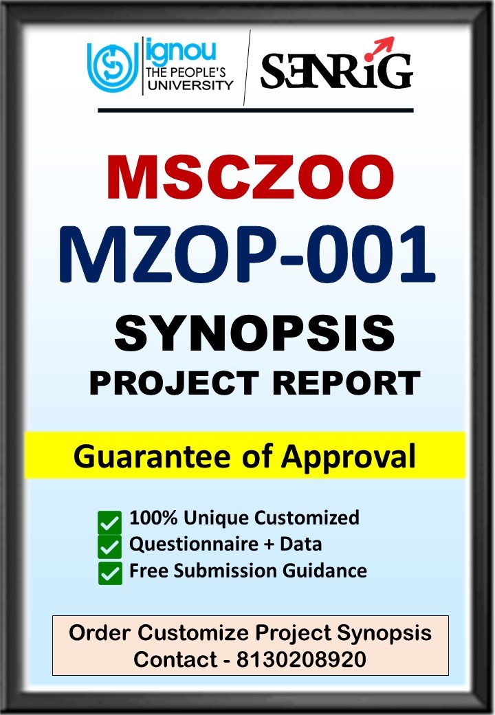 BUY IGNOU MSCZOO Project (MZOP-001) Synopsis/Proposal & Project (Ready to Submit)