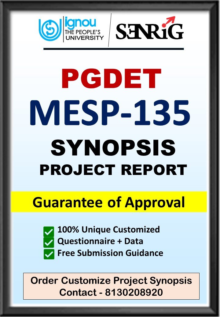 BUY IGNOU PGDET Project (MESP-135) Synopsis/Proposal & Project (Ready to Submit)