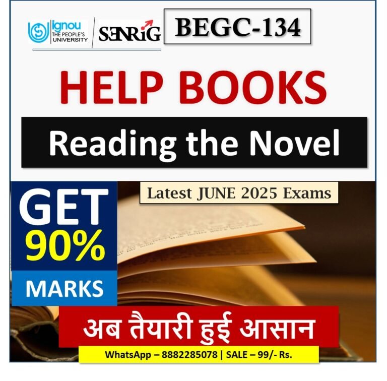 IGNOU BEGC-134 Reading the Novel HELP BOOK