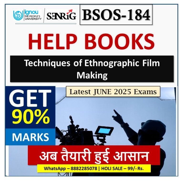 IGNOU BSOS-184 Techniques of Ethnographic Film Making