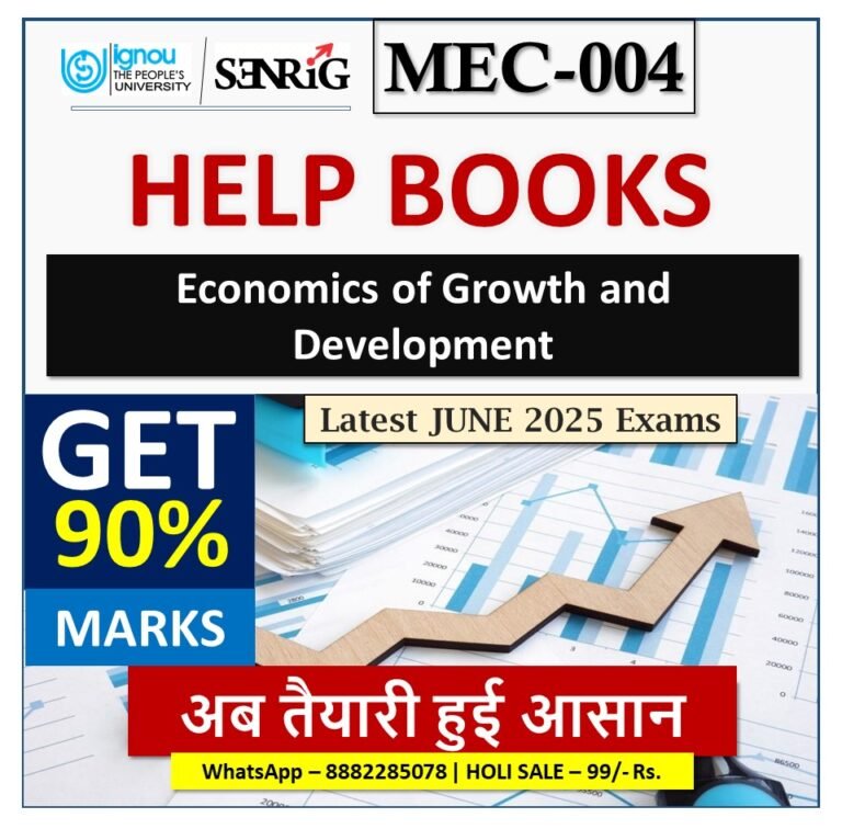 IGNOU MEC-004 Economics of Growth and Development HELP BOOK