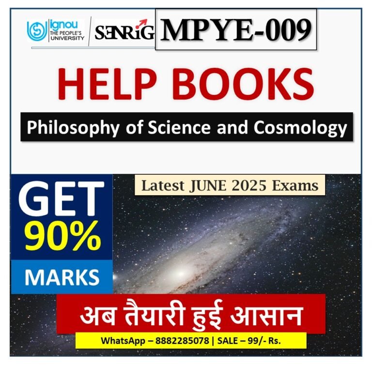 IGNOU MPYE-009 Philosophy of Science and Cosmology