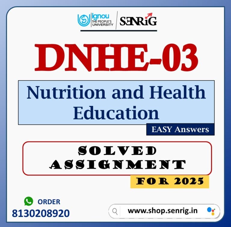 DNHE-03 Solved Assignment 2025
