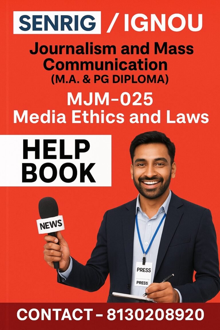 IGNOU MJM-025 HELP BOOK with Chapterwise Notes