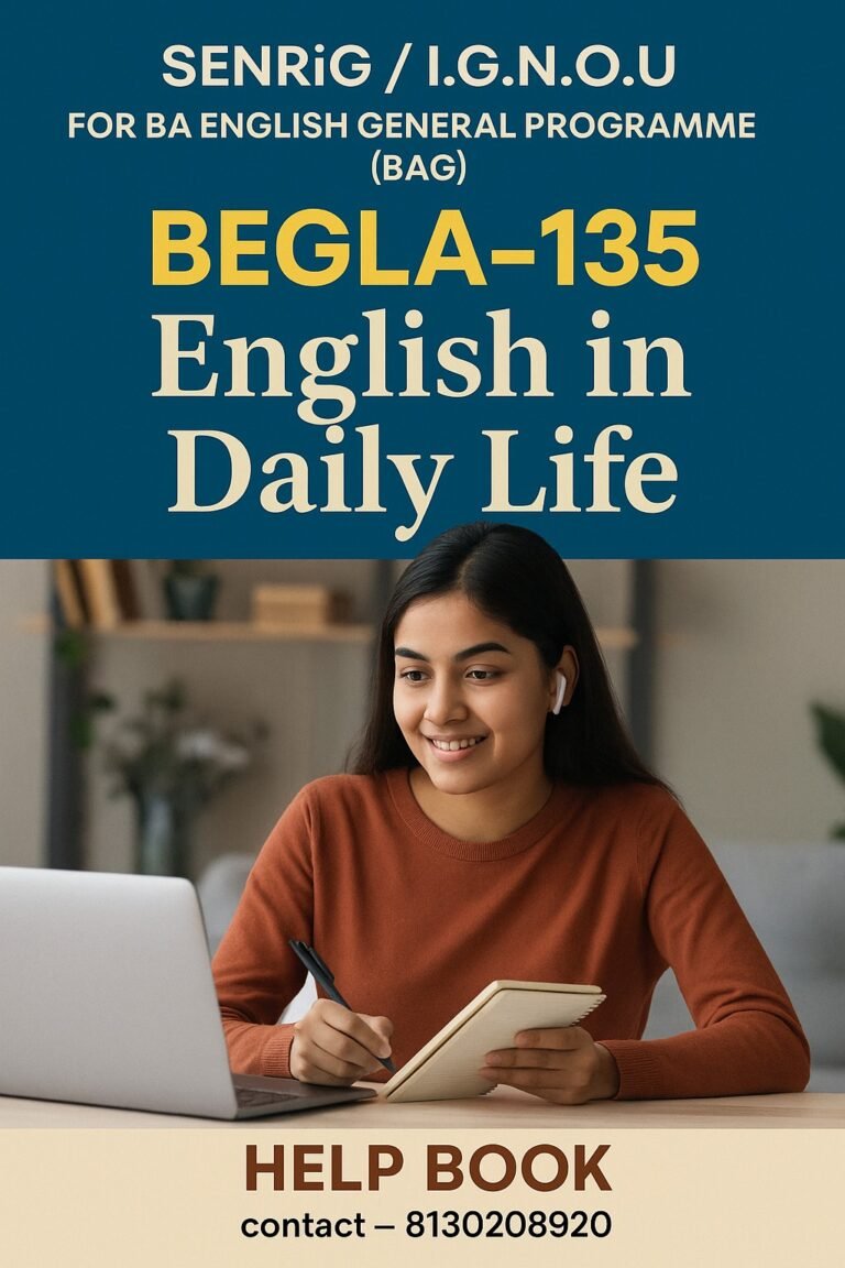 IGNOU BEGLA-135 Help Book With Chapterwise Notes